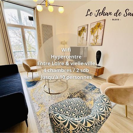 Hypercentre, Quai De Loire, Lumineux, Spacieux, Familial, Le Jehan De Saveuse Blois Dış mekan fotoğraf